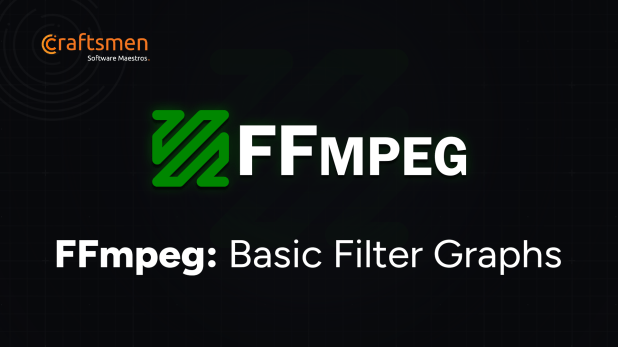 FFmpeg – Basic Filter Graphs