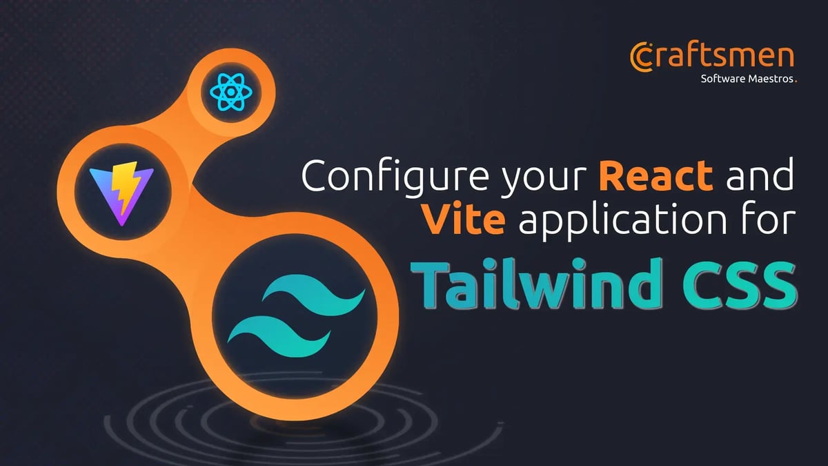 Configure your React + Vite Application for Tailwind CSS
