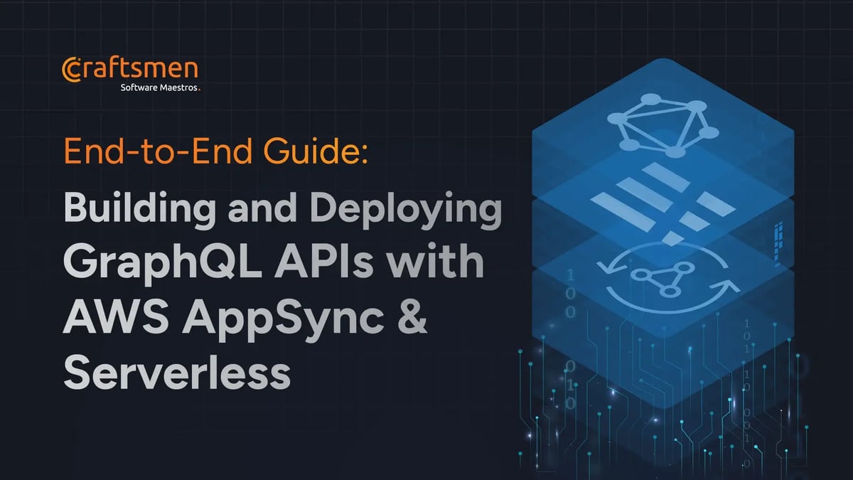 End-to-End Guide: Building and Deploying GraphQL APIs with AWS AppSync and Serverless