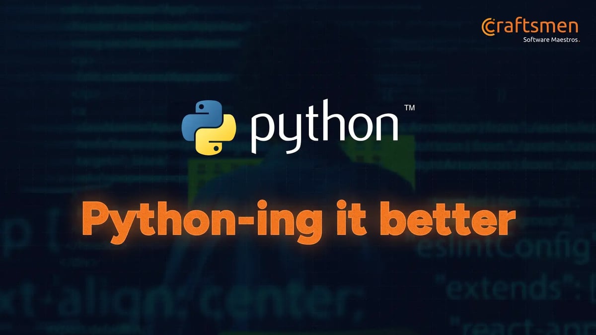 Python-ing it better