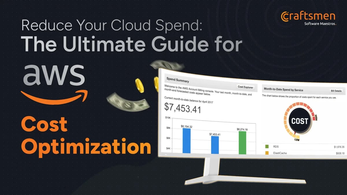Reduce Your Cloud Spend: The Ultimate Guide for AWS Cost Optimization