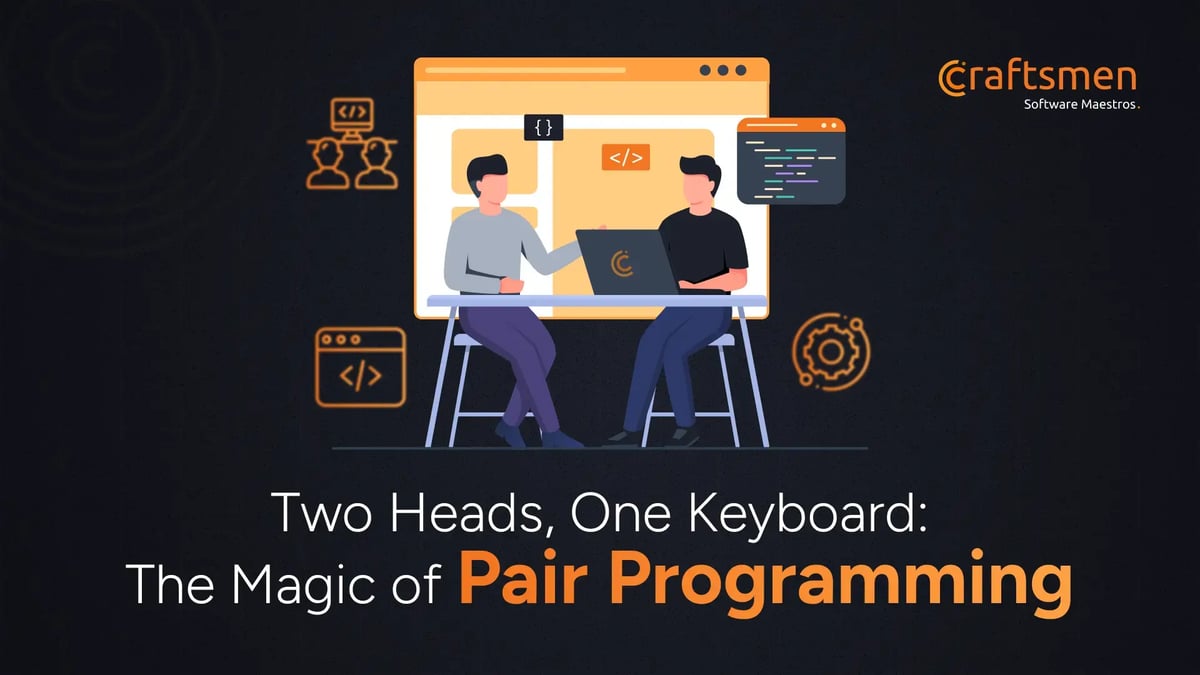 Two Heads, One Keyboard: The Magic of Pair Programming
