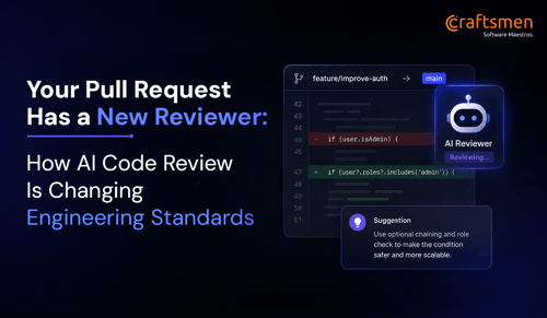 Craftsmen graphic showing an AI reviewer analyzing a pull request, with highlighted code changes and a suggestion panel illustrating how AI code review helps improve engineering standards.